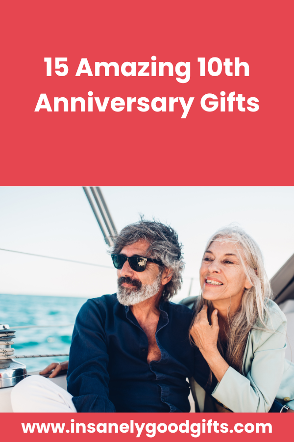 10th Anniversary Gifts (2)