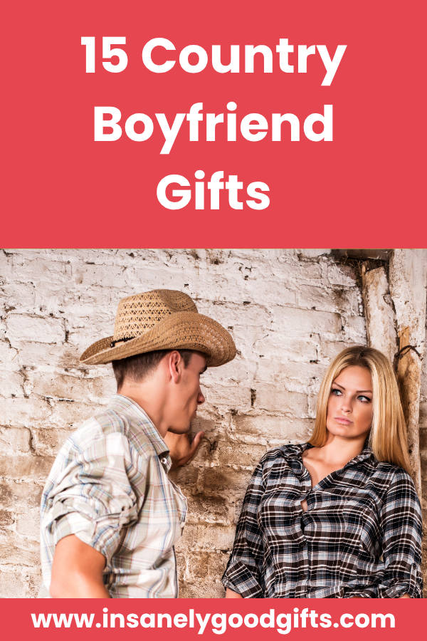 Country Boyfriend Gifts