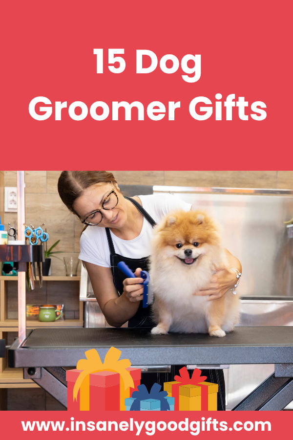 Dog Groomer Gifts
