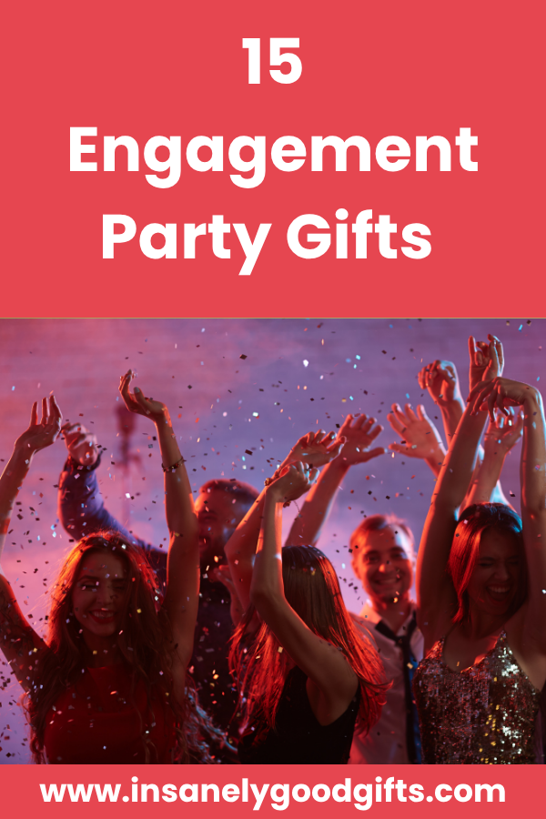 Engagement Party Gifts