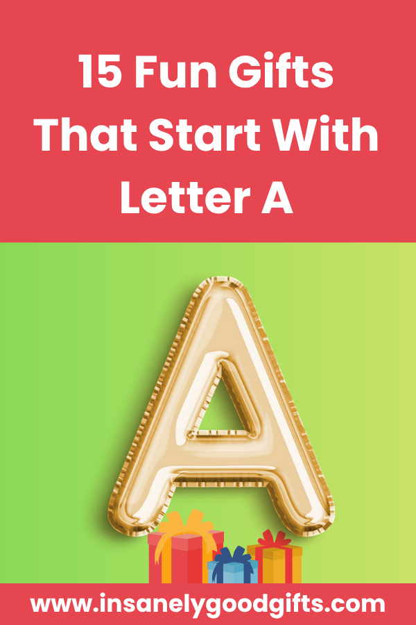 Gifts That Start With Letter A