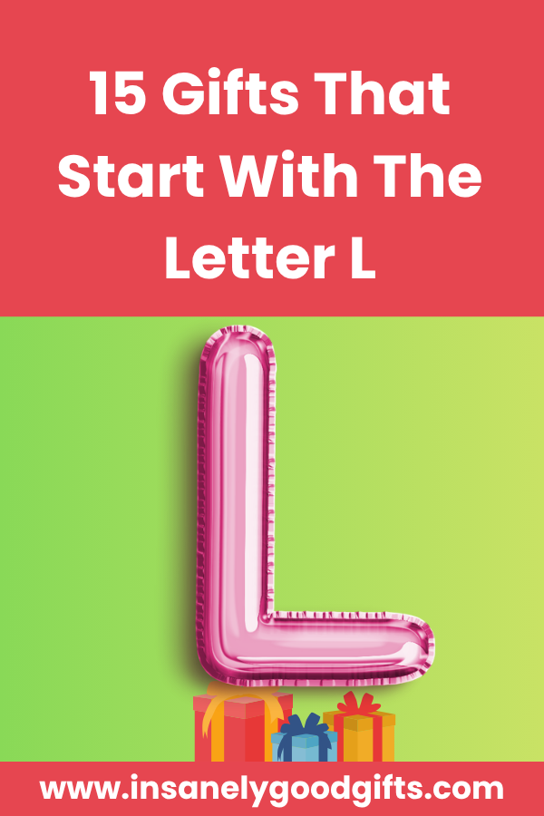 Gifts That Start With The Letter L