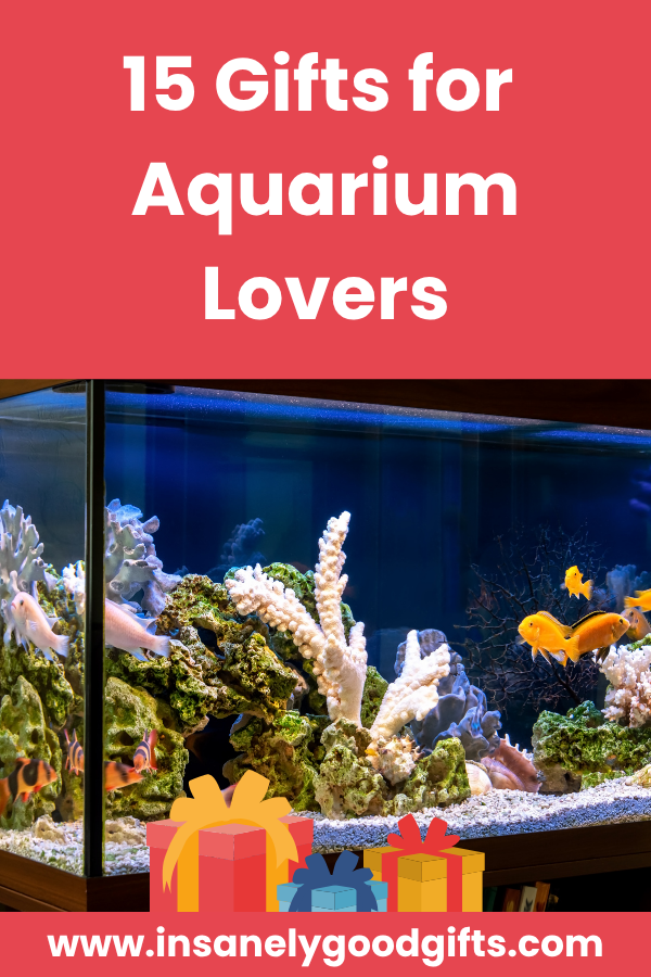 Gifts for Aquarium lovers