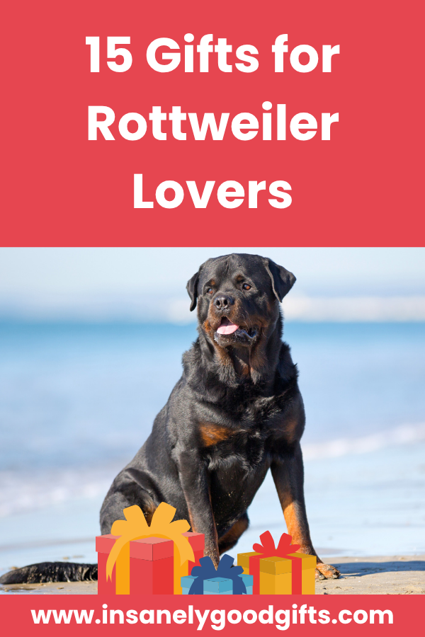 Gifts for Rottweiler lovers