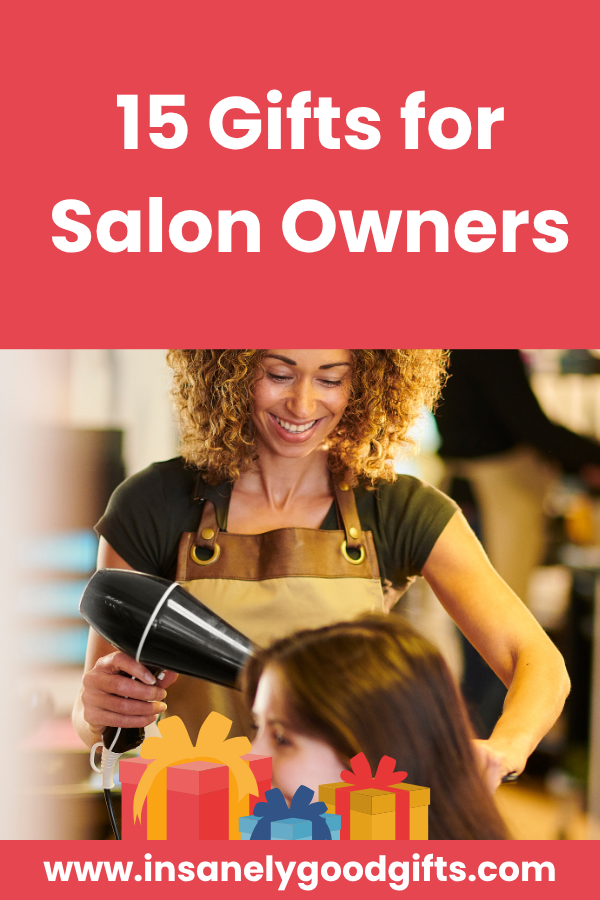 Gifts for Salon Owners