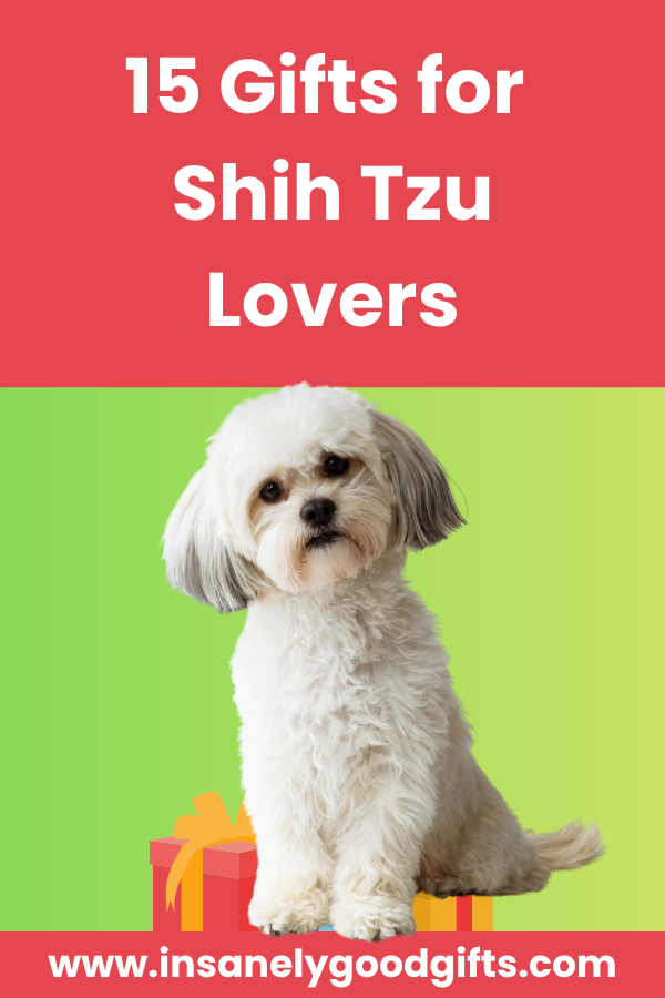 Gifts for Shih Tzu lovers