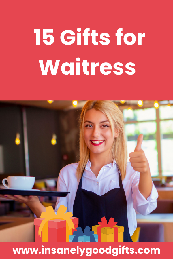 Gifts for Waitress