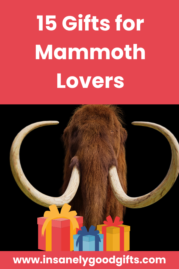 Mammoth Gifts