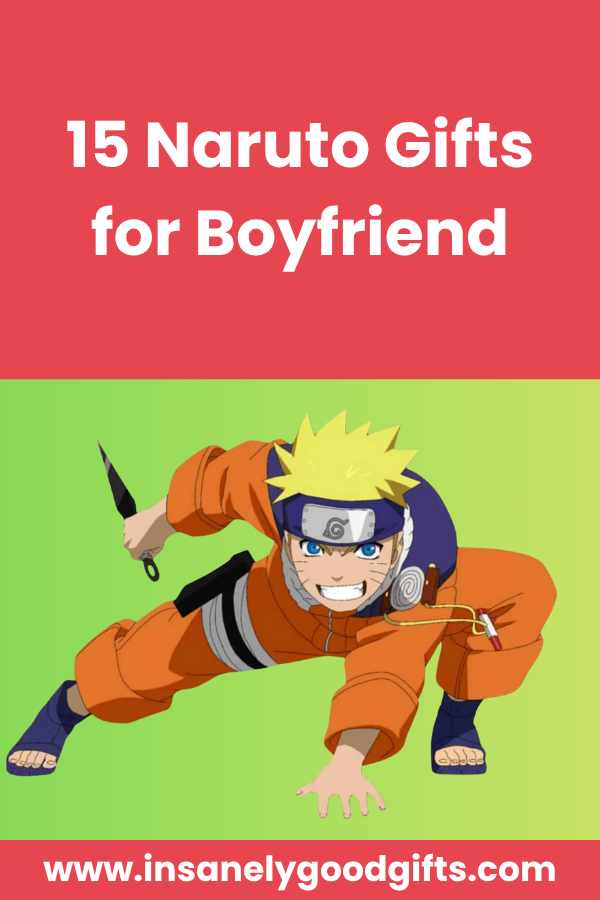 Naruto Gifts for Boyfriend
