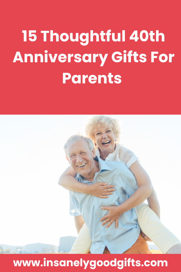40th Anniversary Gifts for Parents (1)