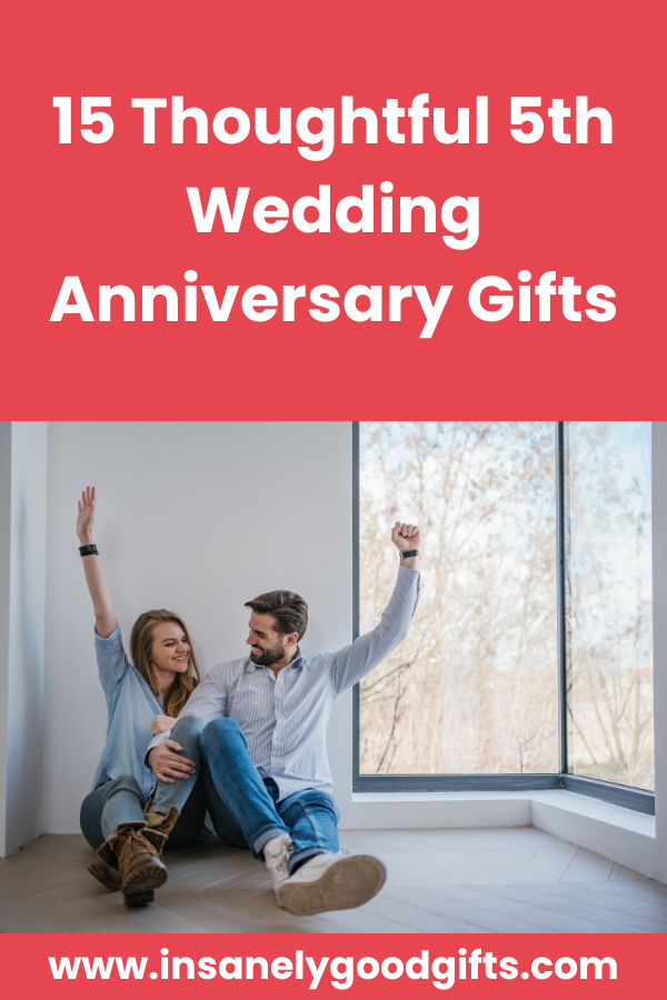 5th Wedding Anniversary Gifts
