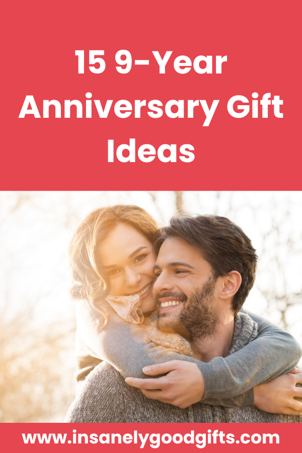 9 Year Anniversary Gift Ideas