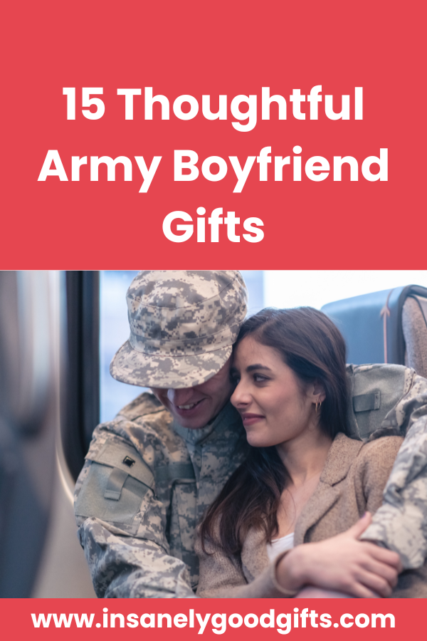 Army Boyfriend Gifts