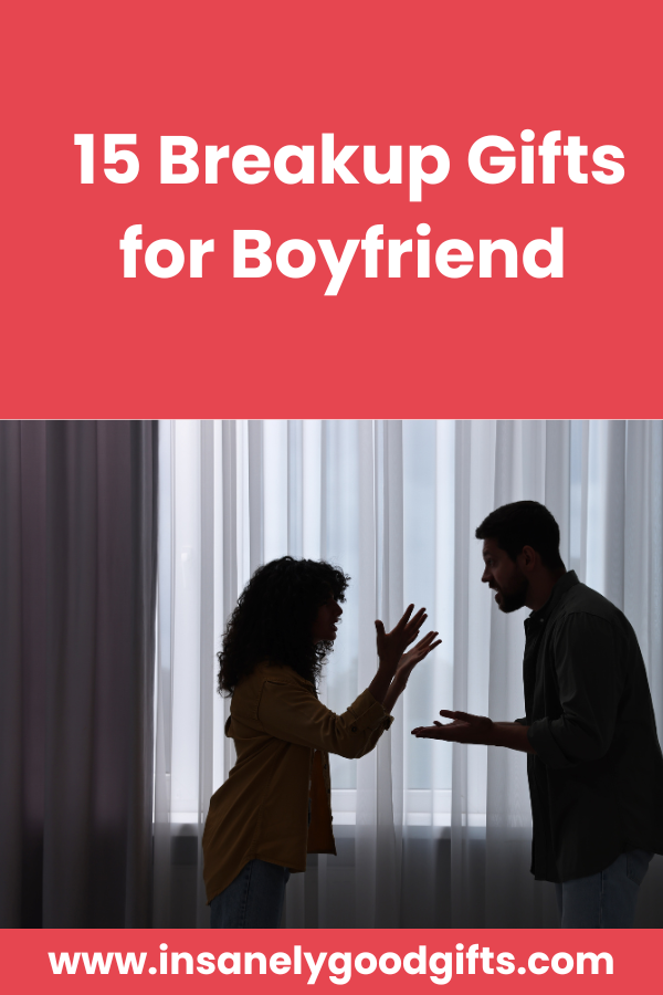 Breakup Gifts for Boyfriend