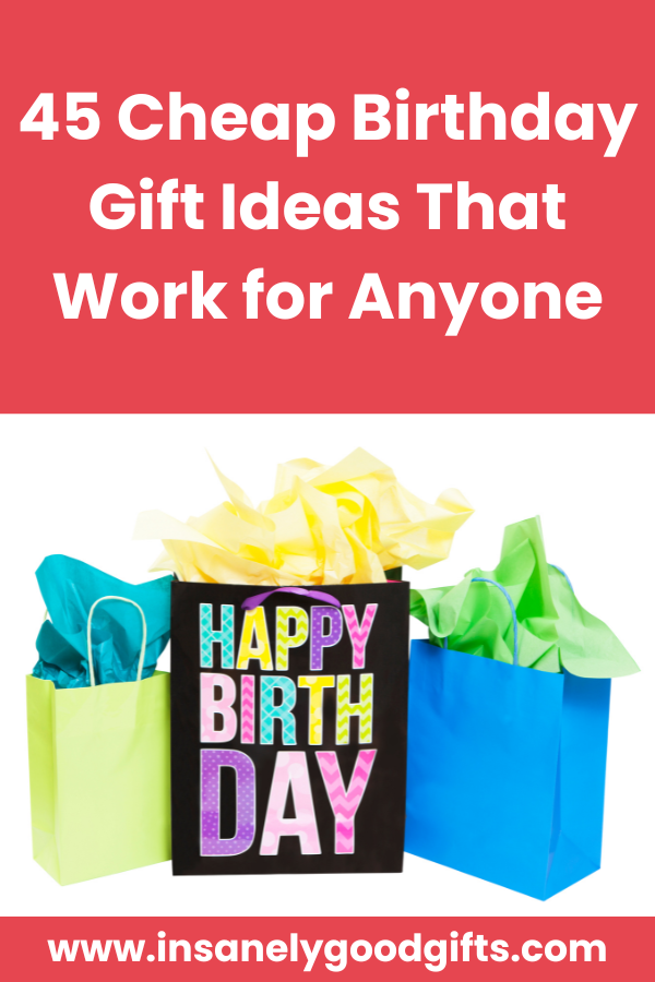 Cheap Birthday Gift Ideas