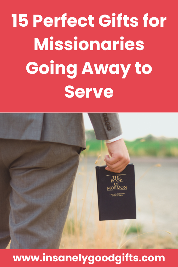 Gifts for Missionaries Going Away