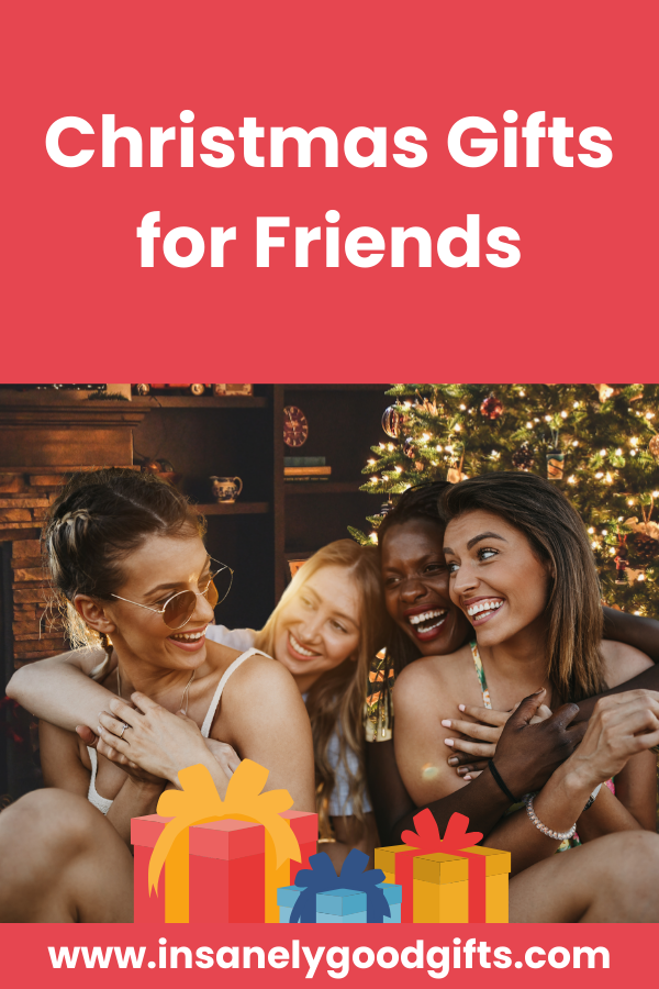 Christmas Gifts for Friends