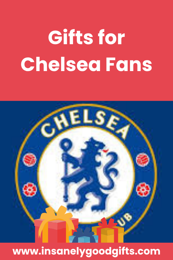 Gifts for Chelsea Fans