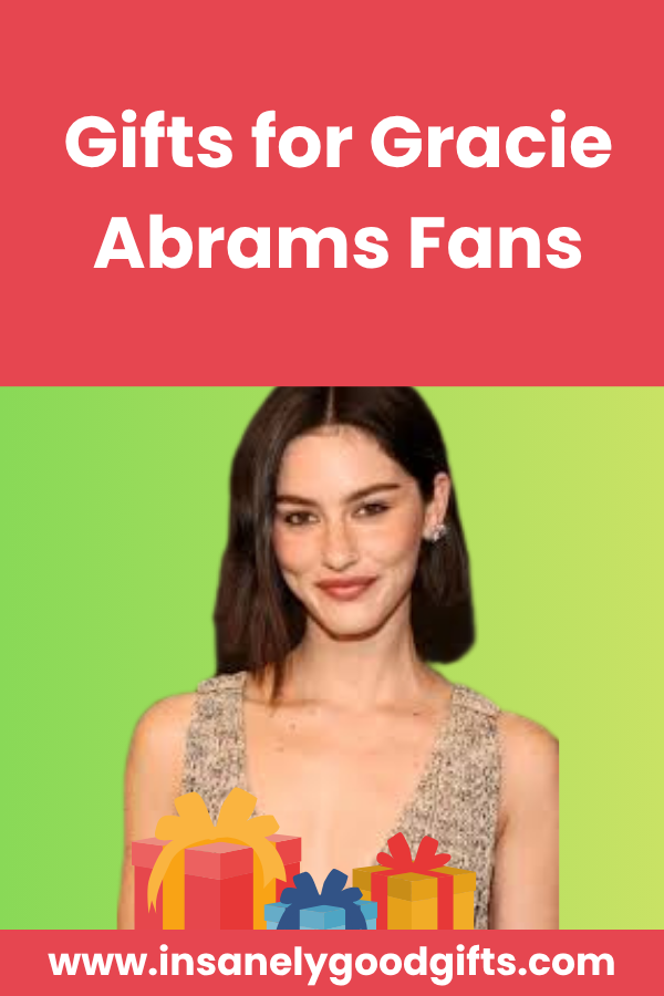 Gifts for Gracie Abrams Fans