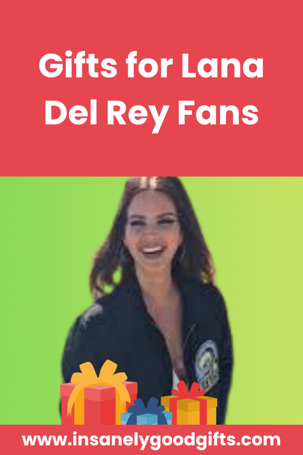 Gifts for Lana Del Rey Fans
