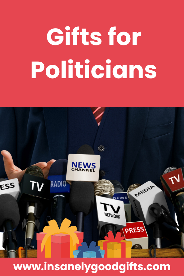 Gifts for Politicians