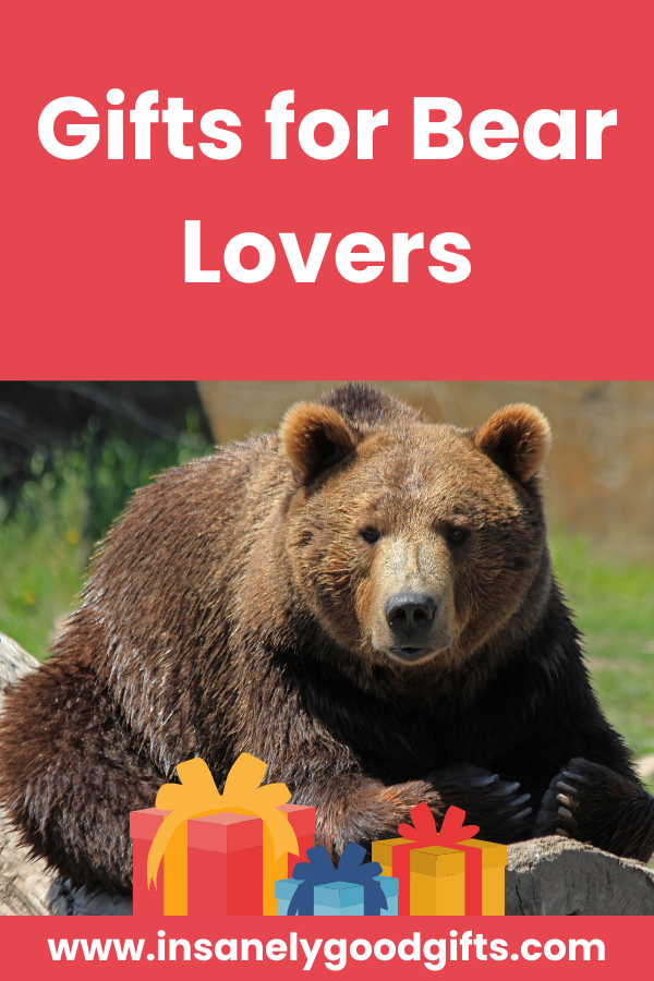 Gifts for Bear Lovers