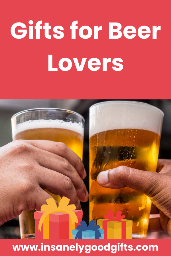 Gifts for Beer Lovers