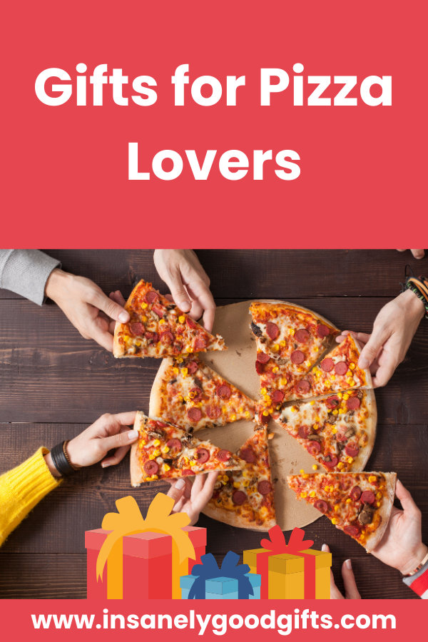 Gifts for Pizza Lovers